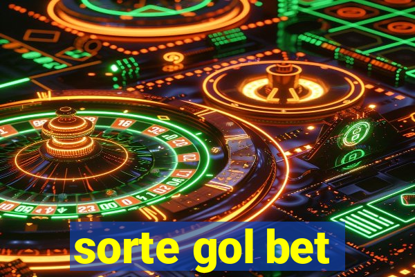 sorte gol bet