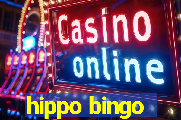 hippo bingo