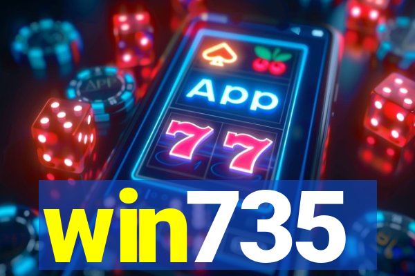 win735