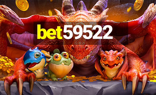 bet59522