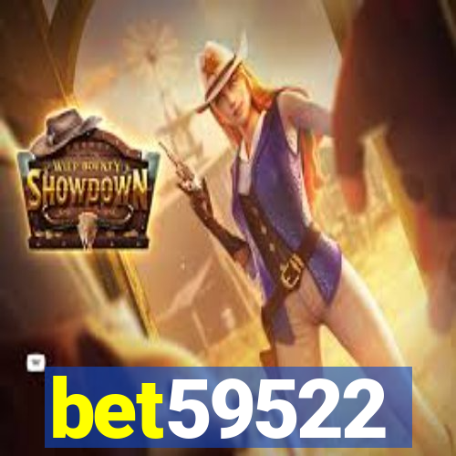 bet59522