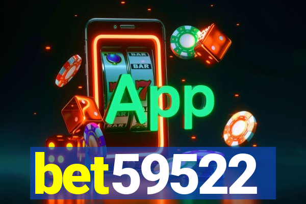 bet59522