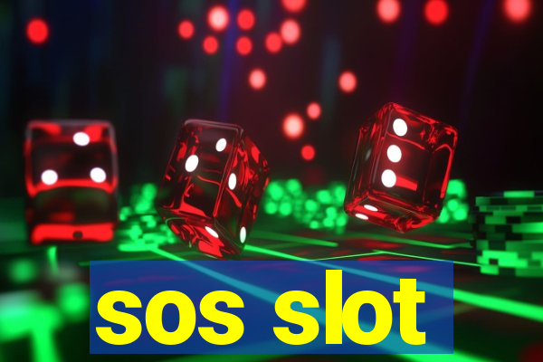 sos slot