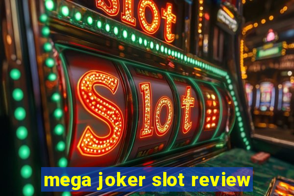 mega joker slot review