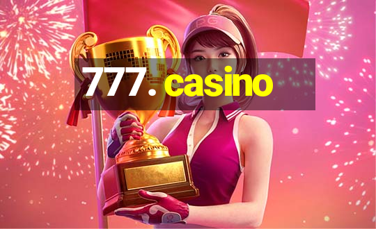 777. casino