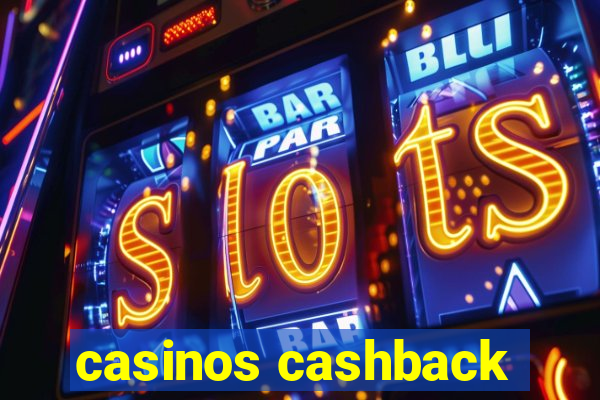 casinos cashback