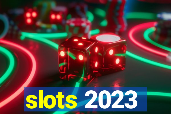 slots 2023