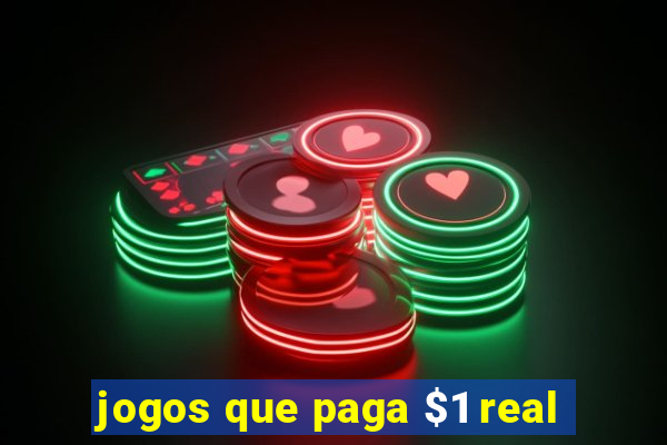 jogos que paga $1 real