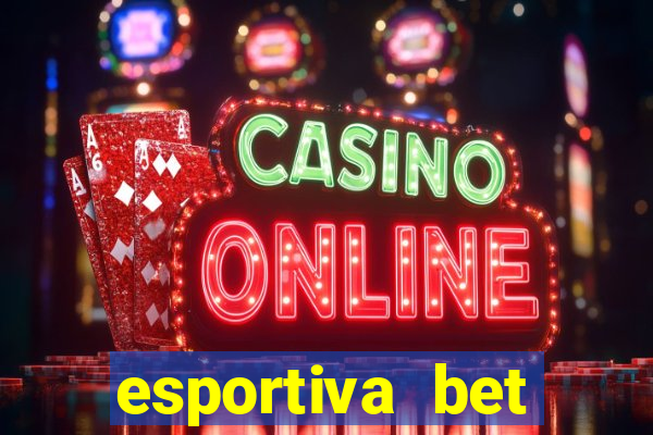 esportiva bet casino pix