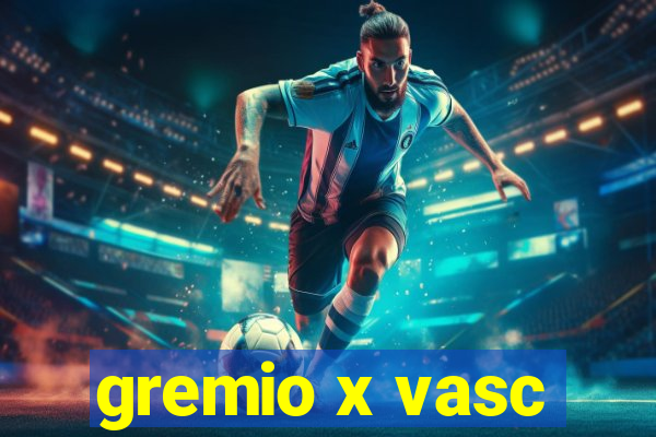 gremio x vasc