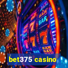 bet375 casino