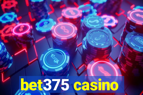 bet375 casino