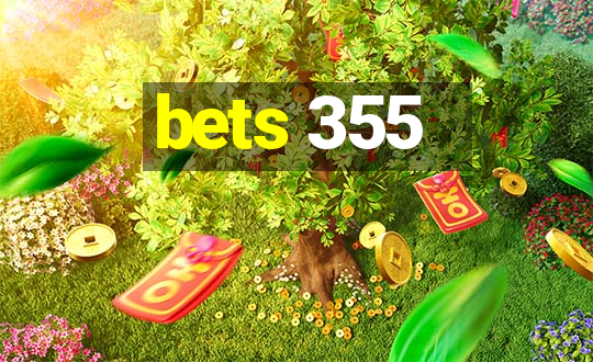 bets 355