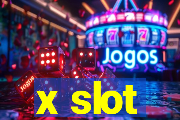 x slot