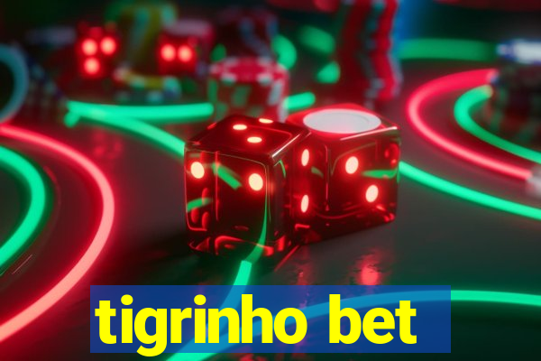 tigrinho bet