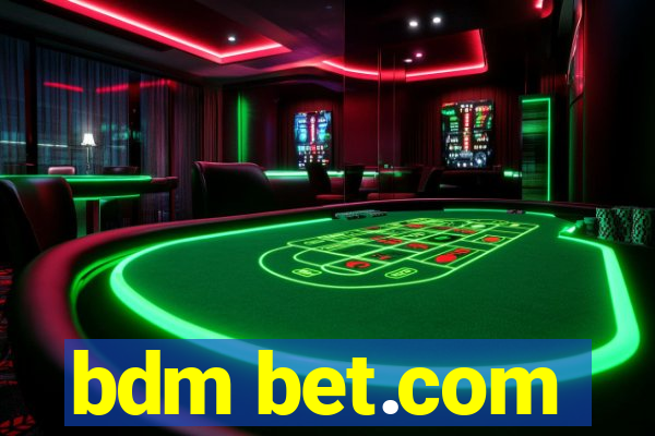 bdm bet.com