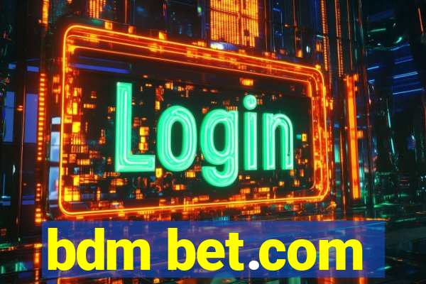 bdm bet.com