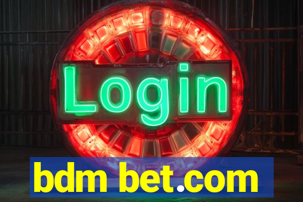 bdm bet.com