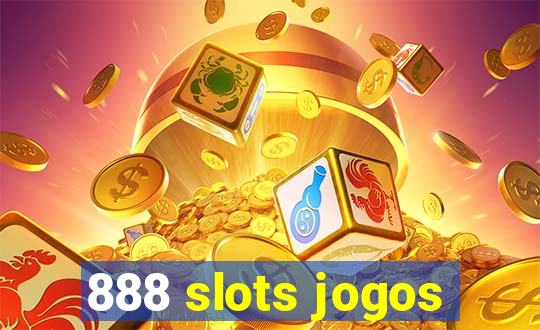 888 slots jogos