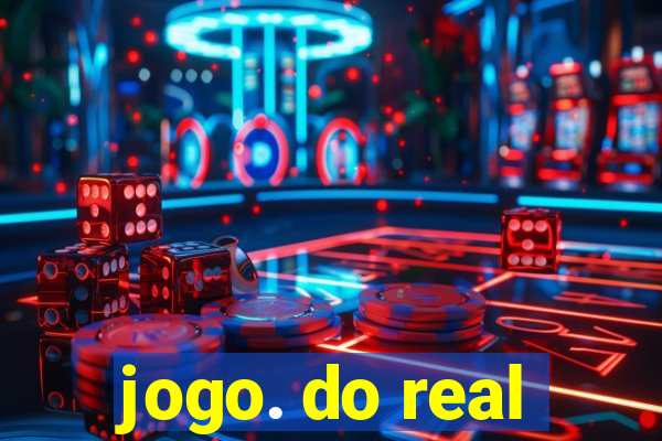 jogo. do real