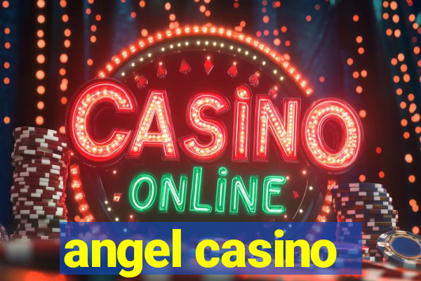 angel casino