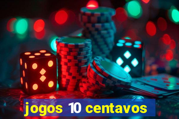 jogos 10 centavos