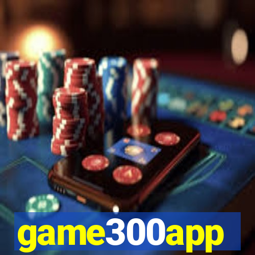 game300app