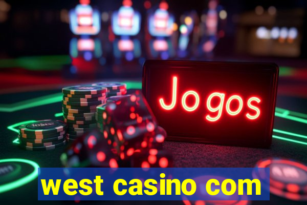 west casino com