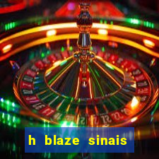 h blaze sinais double crash