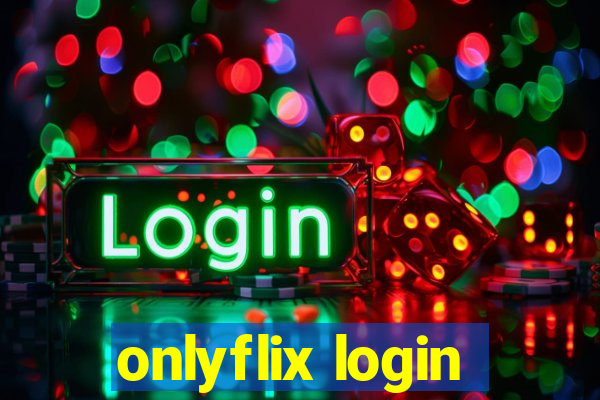 onlyflix login