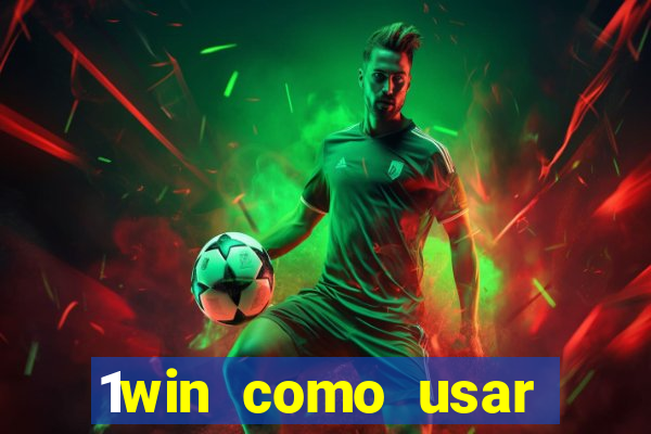 1win como usar bonus casino