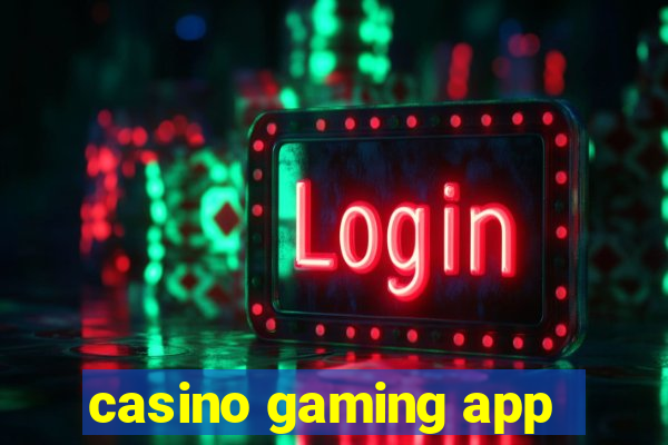 casino gaming app