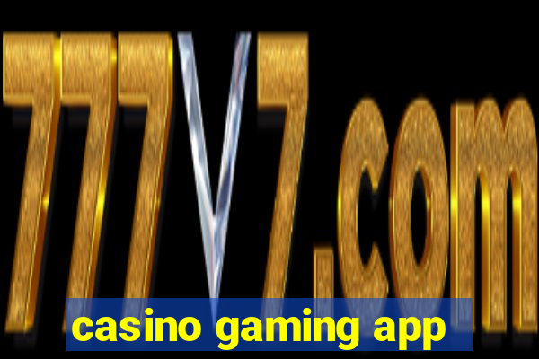 casino gaming app