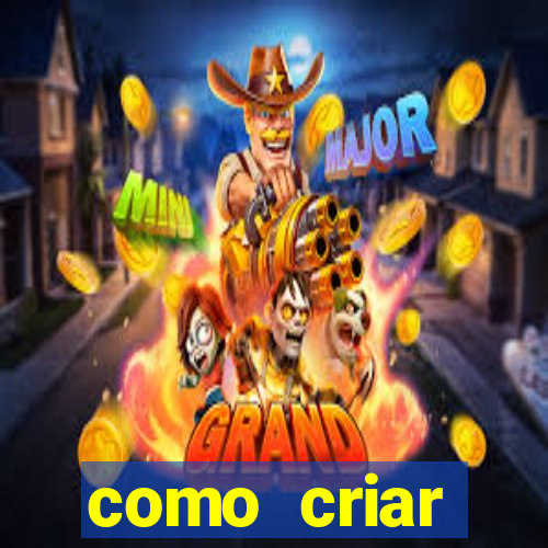 como criar plataforma de jogos do tigre