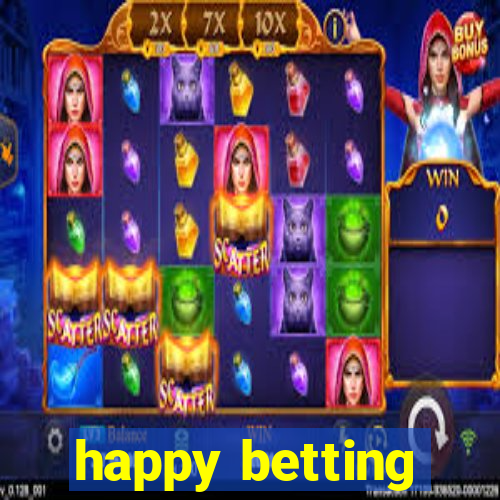 happy betting