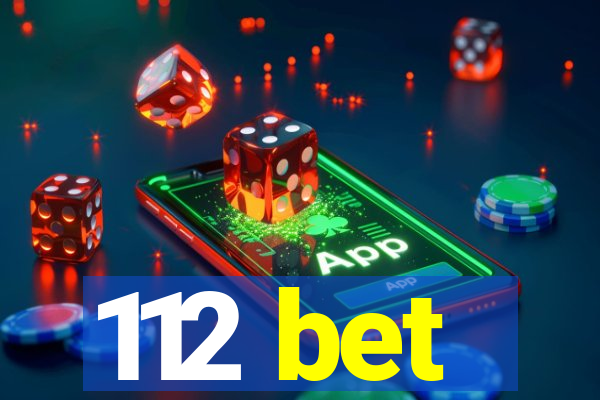 112 bet