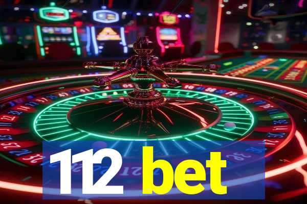 112 bet