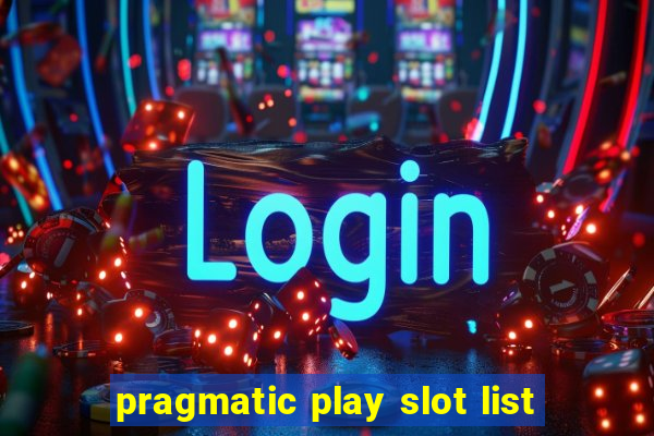 pragmatic play slot list