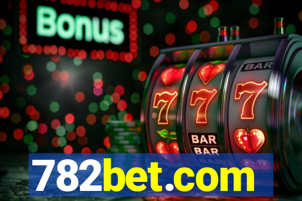 782bet.com