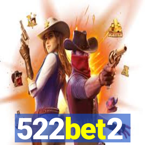 522bet2