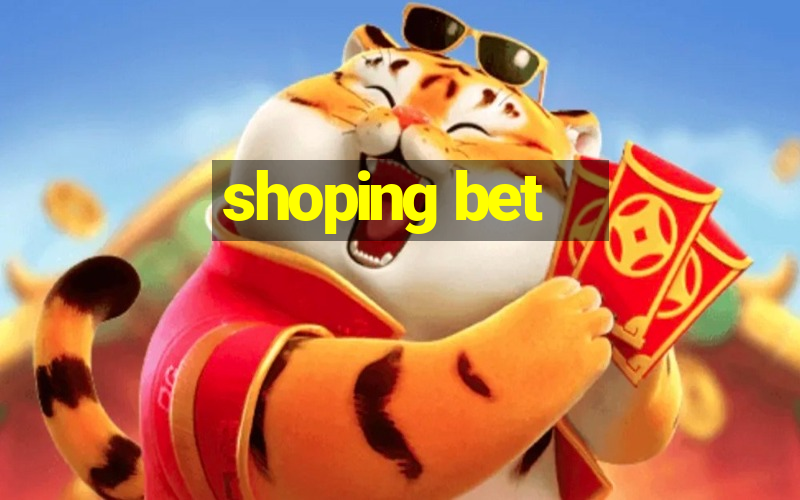 shoping bet