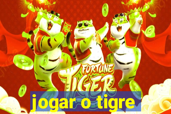 jogar o tigre