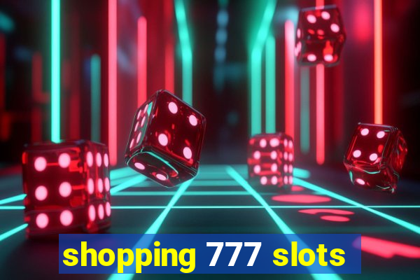 shopping 777 slots