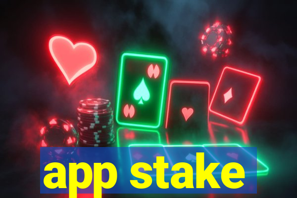 app stake