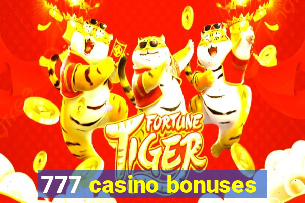 777 casino bonuses