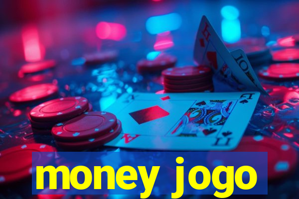 money jogo