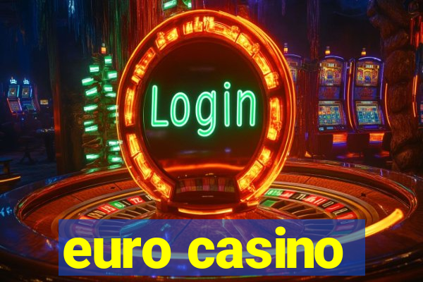 euro casino