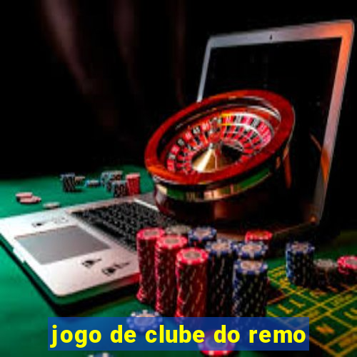 jogo de clube do remo