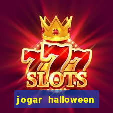 jogar halloween ca?a niquel de gra?a