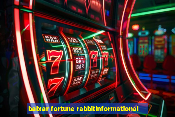 baixar fortune rabbitInformational